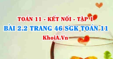 Bài 2.2 trang 46 SGK Toán 11 tập 1 Kết nối tri thức